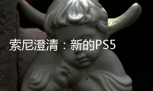 要一验证只需在线的P新澄清次性索尼